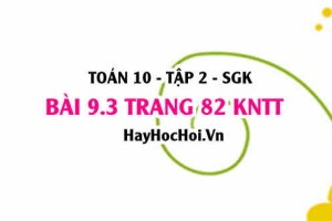 Bài 9.3 trang 82 Toán 10 tập 2 Kết nối tri thức